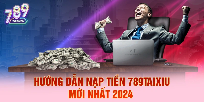 Hướng dẫn nạp tiền tại lu88 năm 2026